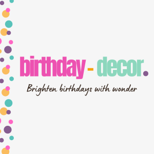 Birthday Decor